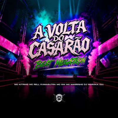 A Volta do Casarão - Beat Megatron (feat. MC GW & Mc Magrinho) - Single