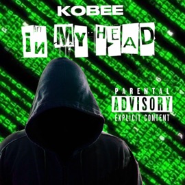 IN MY HEAD Kobee Byrd
