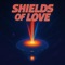 Shields of Love - Alyxander Goulding lyrics