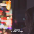 Nothing To Lose