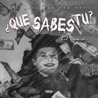 Que sabes tu - Single - Lil Dracco
