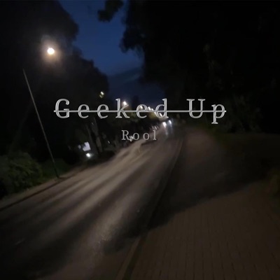 Geeked Up - Single