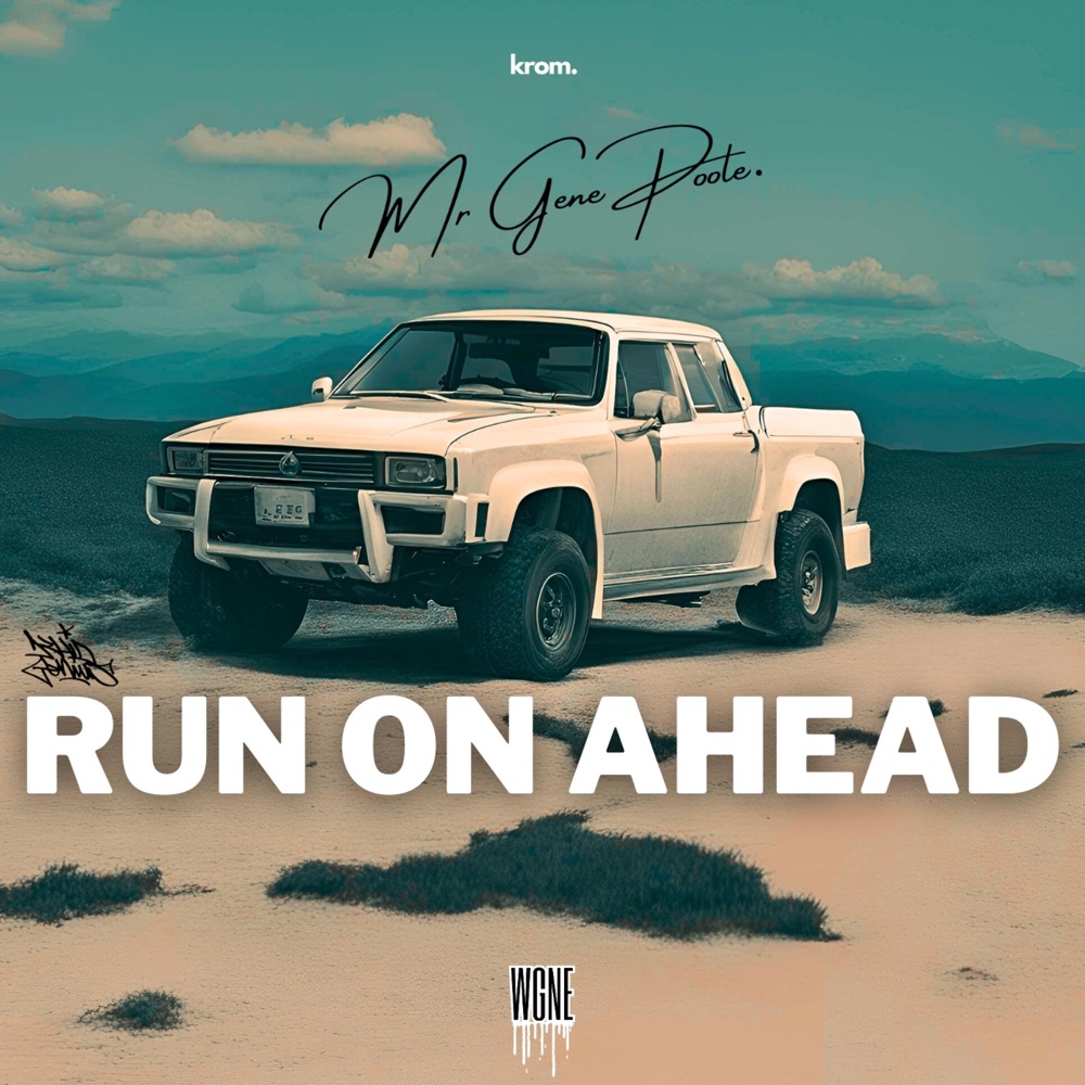 Обложка альбома «Run On Ahead (feat. Khid Genius) - Single» — Mr Gene Poole