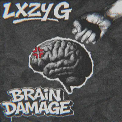 Lxzy Gの「BRAIN DAMAGE - Single」を聴こう。
