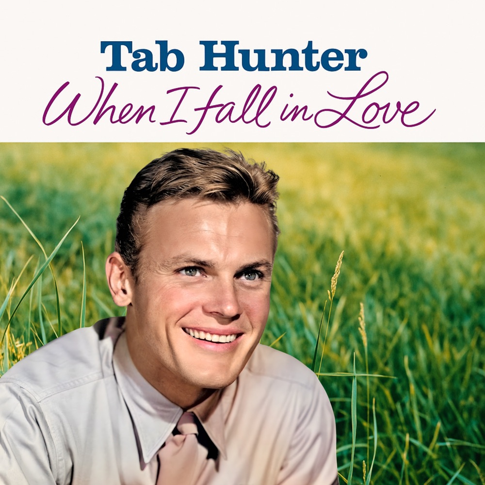Обложка альбома «When I Fall in Love» — Tab Hunter
