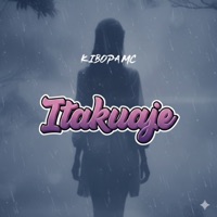 Itakuaje - Single - Kibopa Mc