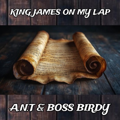 KING JAMES ON MY LAP (feat. BOSS BIRDY) - Single