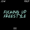 F*****g Up Freestyle (feat. Rkpanzino) - Single