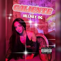 Caliente - Single - Hillary OG