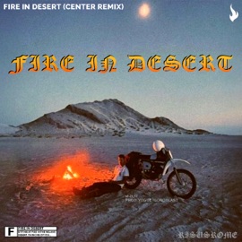 FIRE IN DESERT (CENTER REMIX) RISUS ROME