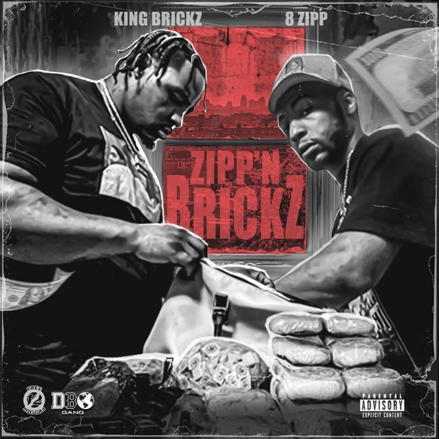 Zipp'N Brickz - Album by 8 Zipp & King Brickz - Apple Music