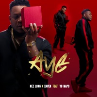Aye - Single - Nez Long, Xaven & Yo Maps
