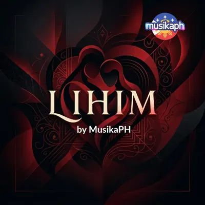 Listen to Lihim - Single by MusikaPH