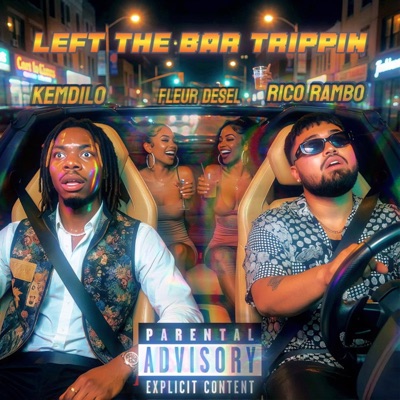 LEFT THE BAR TRIPPIN (feat. Fleur desel) - Single
