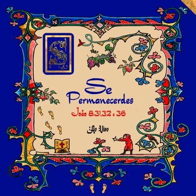 Se Permanecerdes - João 8:31,32 e 36 (Ao Vivo) - Single