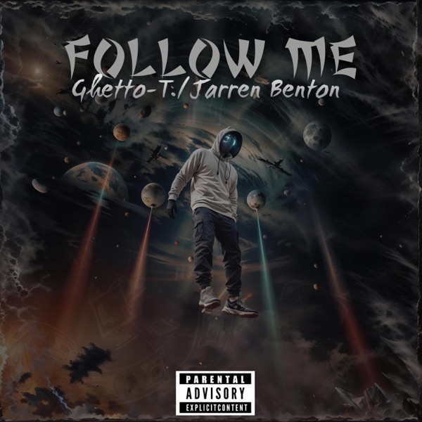 Follow Me (feat. Jarren Benton)
