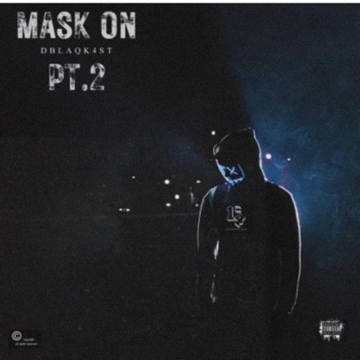 MASK ON, Pt. 2 - Single