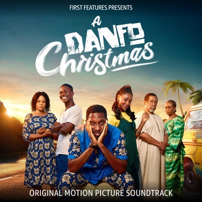 A Danfo Christmas (Original Motion Picture Soundtrack) - Single