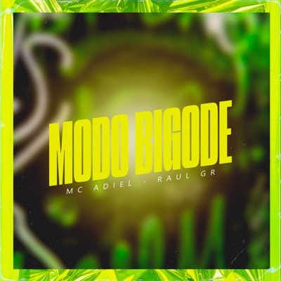 Modo Bigode - Single