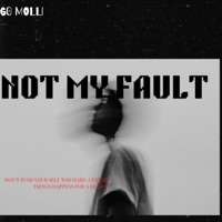 Not My Fault - Single - 60 Molli