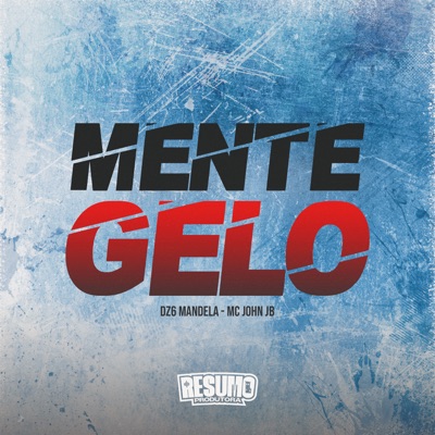 Mente Gelou - Single
