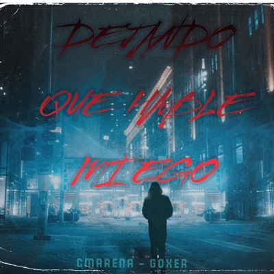 dejando que hable mi ego (feat. Goxer & Kdaver beatz) - Single