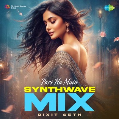 Pari Hu Main (SynthWave Mix) - Single