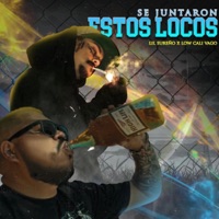 Se Juntaron Estos Locos (feat. Agresivo Low Cali) - Single - Lil Sureño