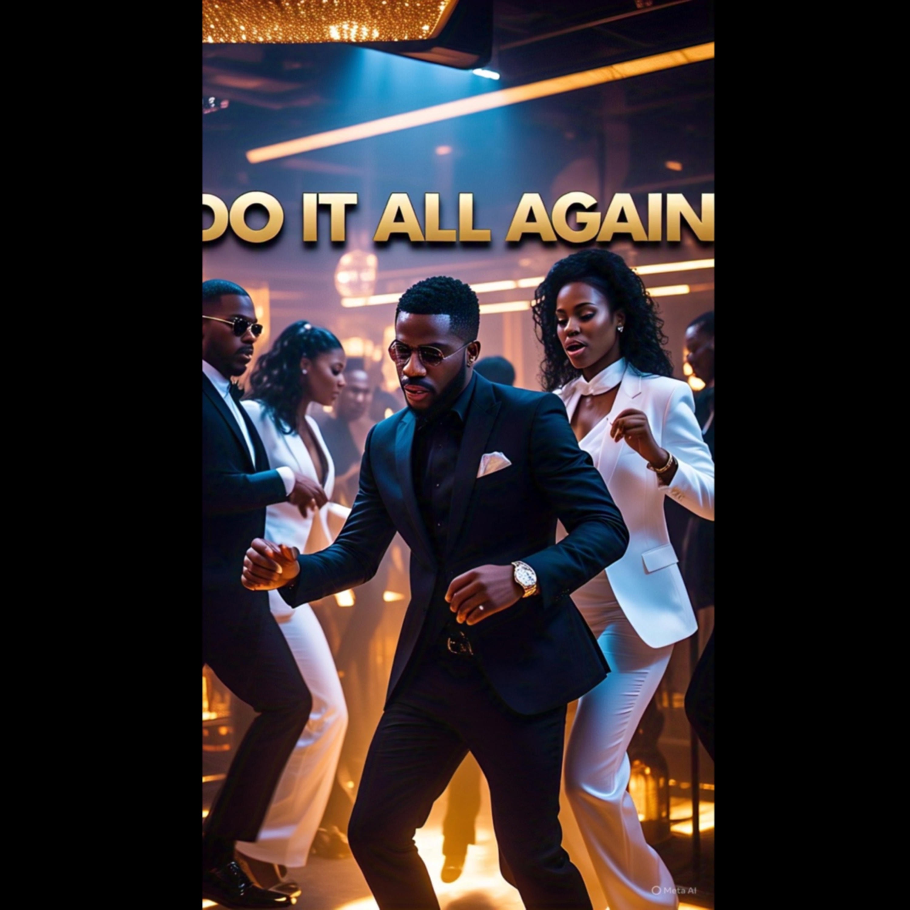 ROBERT L - Do It All Again