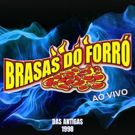 Bota Mais uma pra Mim (Ao Vivo) Brasas do Forró