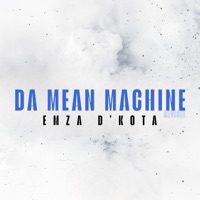 Da Mean Machine (Revisit) - Single - Emza D'kota