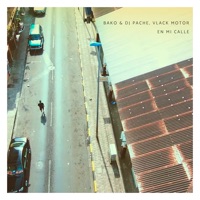 En Mi Calle - Single - Bako, DJ Pache & Vlack Motor