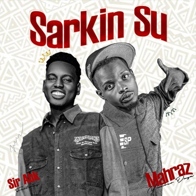 SARKIN SU (feat. MAHRAZ NUMBER 1) - Single
