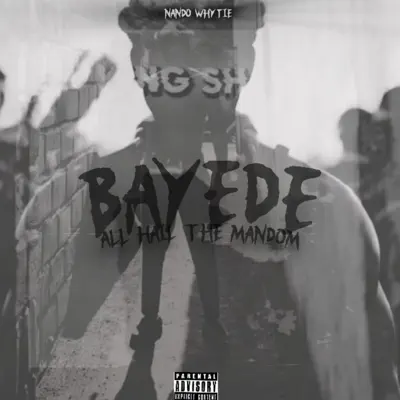 Escucha BAYEDE - EP de Nando Whytie.