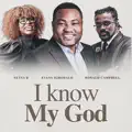I know my God (feat. Netta B & Ronald Campbell)