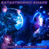 Cybernetic Annihilation (feat. Berried Alive) - Single - Katastrophic Khaos