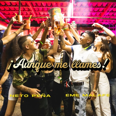 Aunque Me Llames - Single