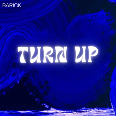Turn Up - Single