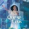 Que Se Abram os Céus - Single