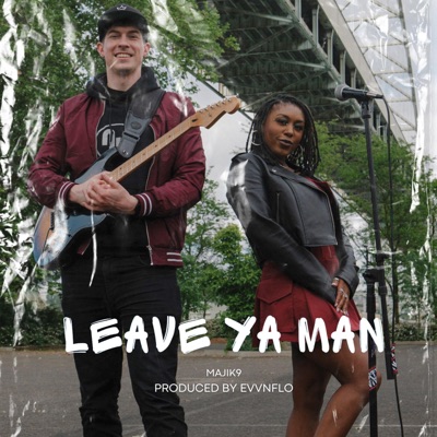 Leave Ya Man (feat. EvvnFlo) - Single