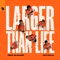Armin Van Buuren/Chef Special - Larger Than Life