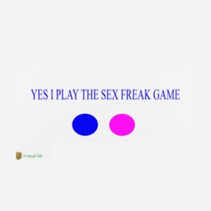 YES I PLAY THE SEX FREAK GAME - Single