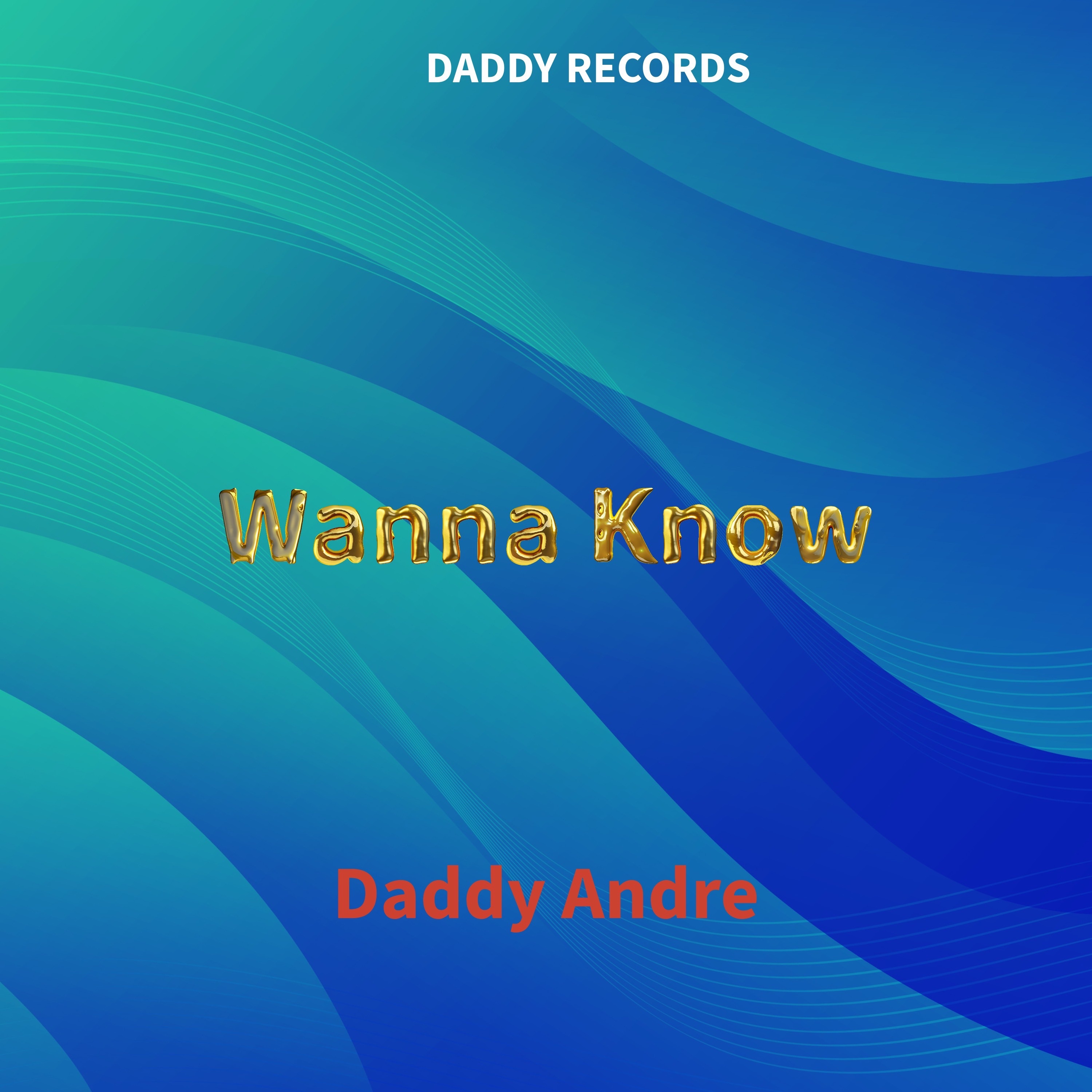 Wanna Know - Single