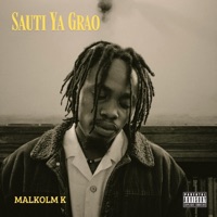 Sauti Ya Grao - EP - Malkolm K