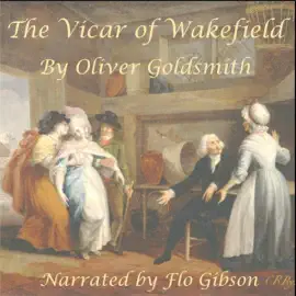 The Vicar of Wakefield (Unabridged)