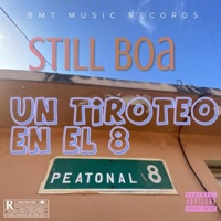 Un Tiroteo En El 8 (Almirante City) - Single - Still Boa