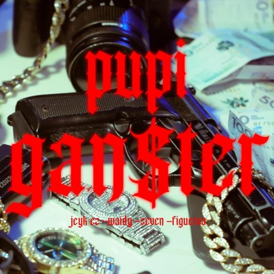 PupiGan$ter (feat. waidy, seven & figueroa) - Single