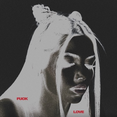 Fuck Love - Single
