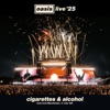 Cigarettes & Alcohol (Live from Manchester, 11 July '25) - Single Cigarettes & Alcohol (Live from Manchester, 11 July '25) - Single
