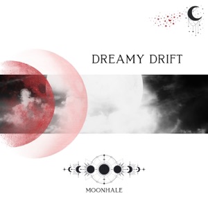 Dreamy Drift - EP